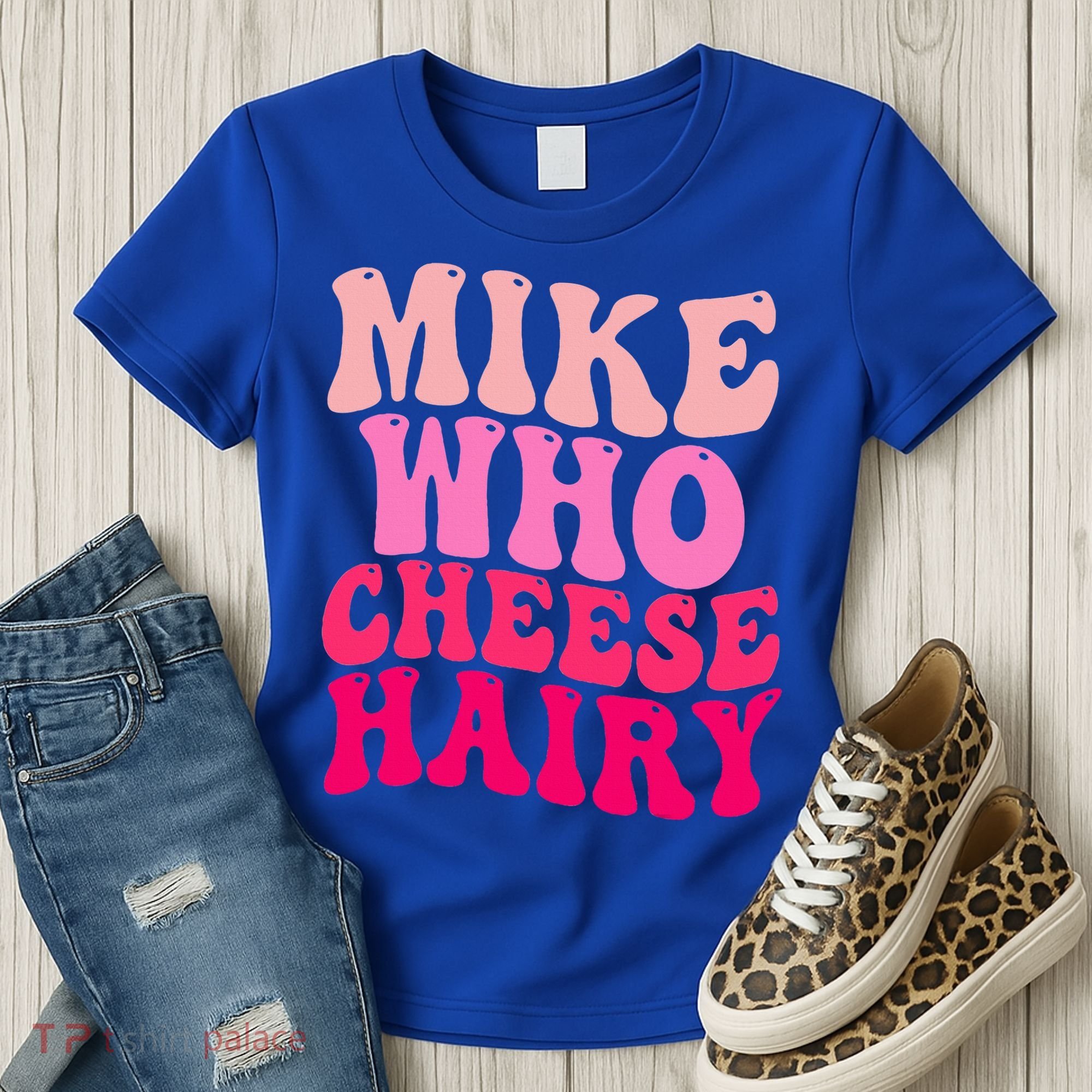 Mike Who Cheese Hairy funny meme  Women's T-Shirt