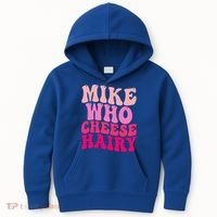 Mike Who Cheese Hairy funny meme  Kids Hoodie thumb 0