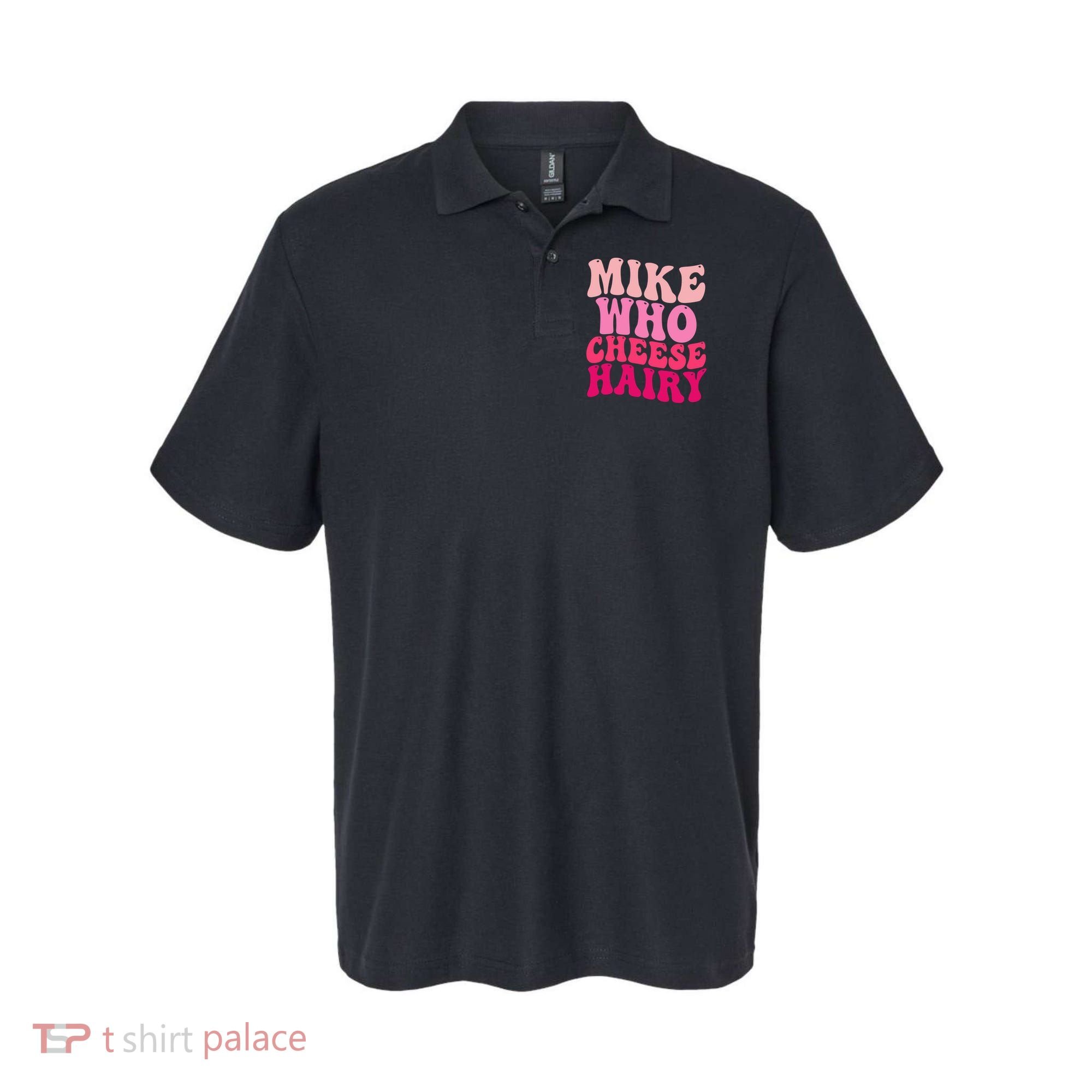 Mike Who Cheese Hairy Funny Meme Sarcastic Social Media Joke Polo