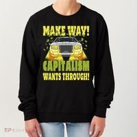 Make Way Capitalism Wants Through Women's Sweatshirt thumb 0