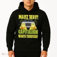 Make Way Capitalism Wants Through Hoodie thumb 2