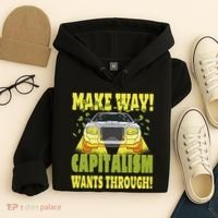 Make Way Capitalism Wants Through Hoodie thumb 4