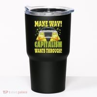 Make Way Capitalism Wants Through Tumbler thumb 0