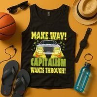 Make Way Capitalism Wants Through Tank Top thumb 4