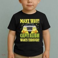 Make Way Capitalism Wants Through Toddler T-Shirt thumb 2