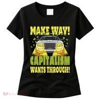 Make Way Capitalism Wants Through Women's T-Shirt thumb 0