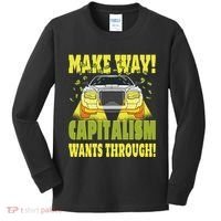 Make Way Capitalism Wants Through Kids Long Sleeve Shirt thumb 0