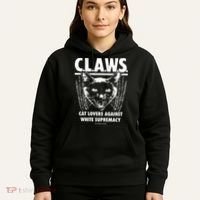 Majorhightide Wearing Claws Cat Lovers Against White Supremacy Hoodie thumb 5