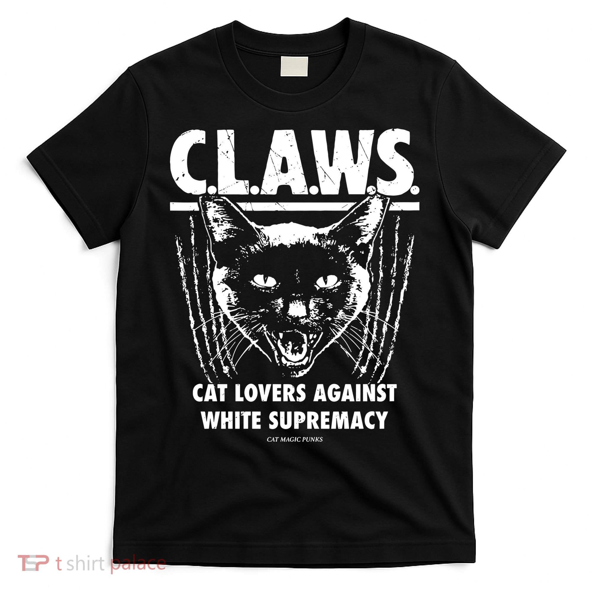 Majorhightide Wearing Claws Cat Lovers Against White Supremacy T-Shirt