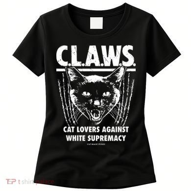 Majorhightide Wearing Claws Cat Lovers Against White Supremacy Women's T-Shirt