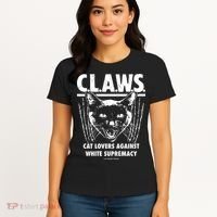 Majorhightide Wearing Claws Cat Lovers Against White Supremacy Women's T-Shirt thumb 4