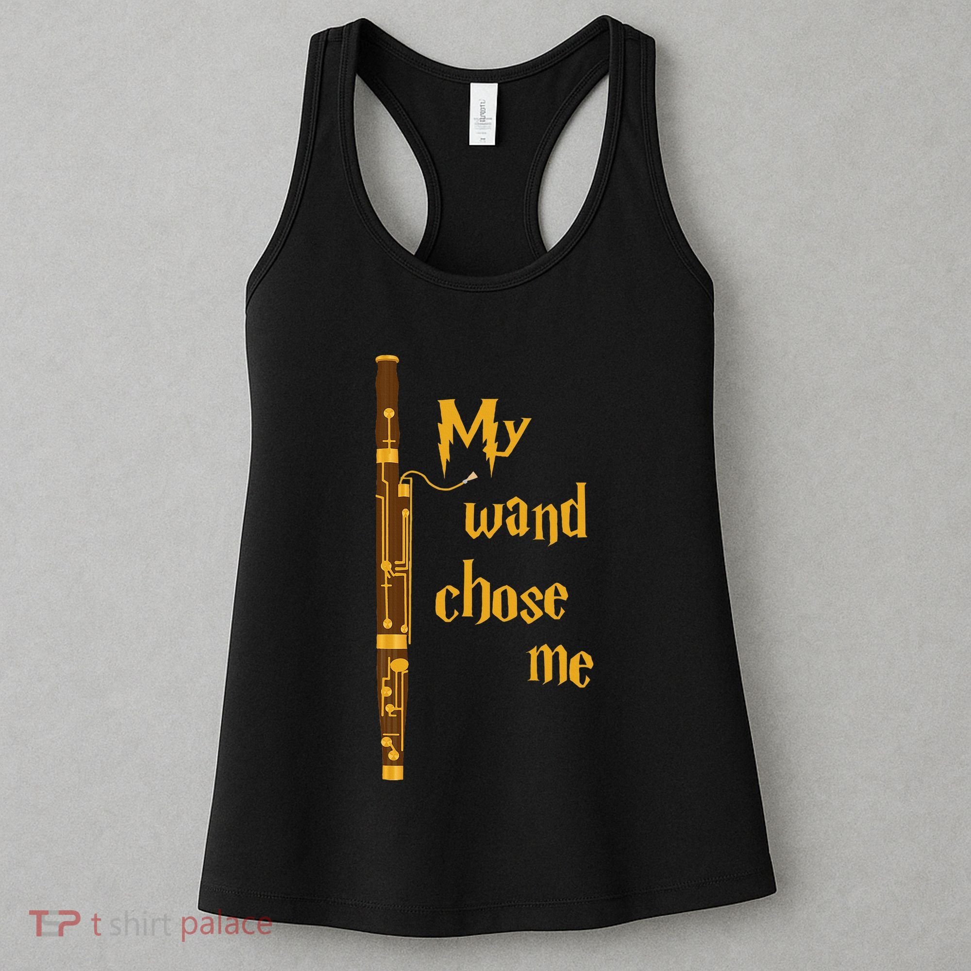My Wand Chose Me Bassoon Player Bassoonist Musician Women's Tank Top