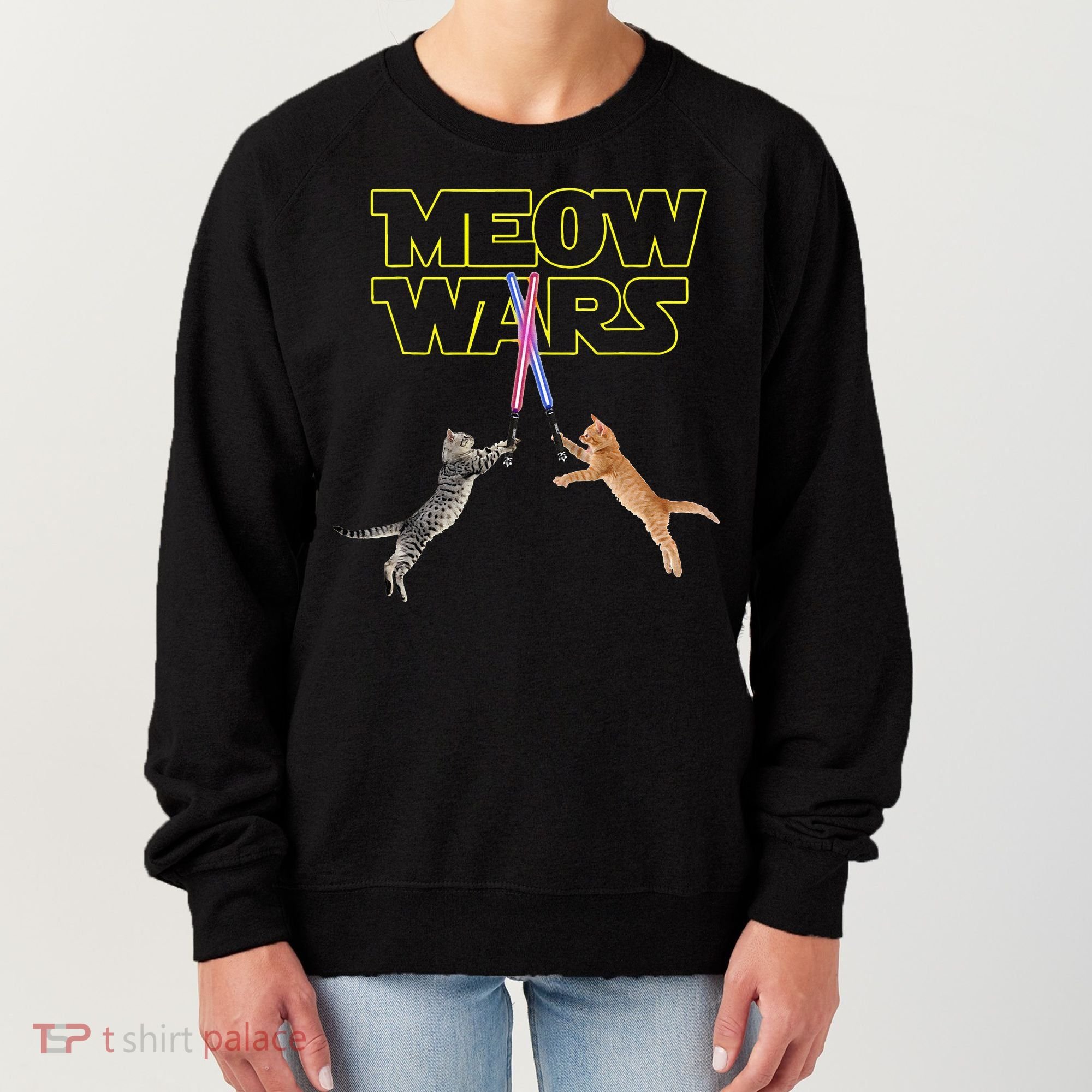 Meow Wars Cat Funny Gifts For Cats Lovers s Women's Sweatshirt