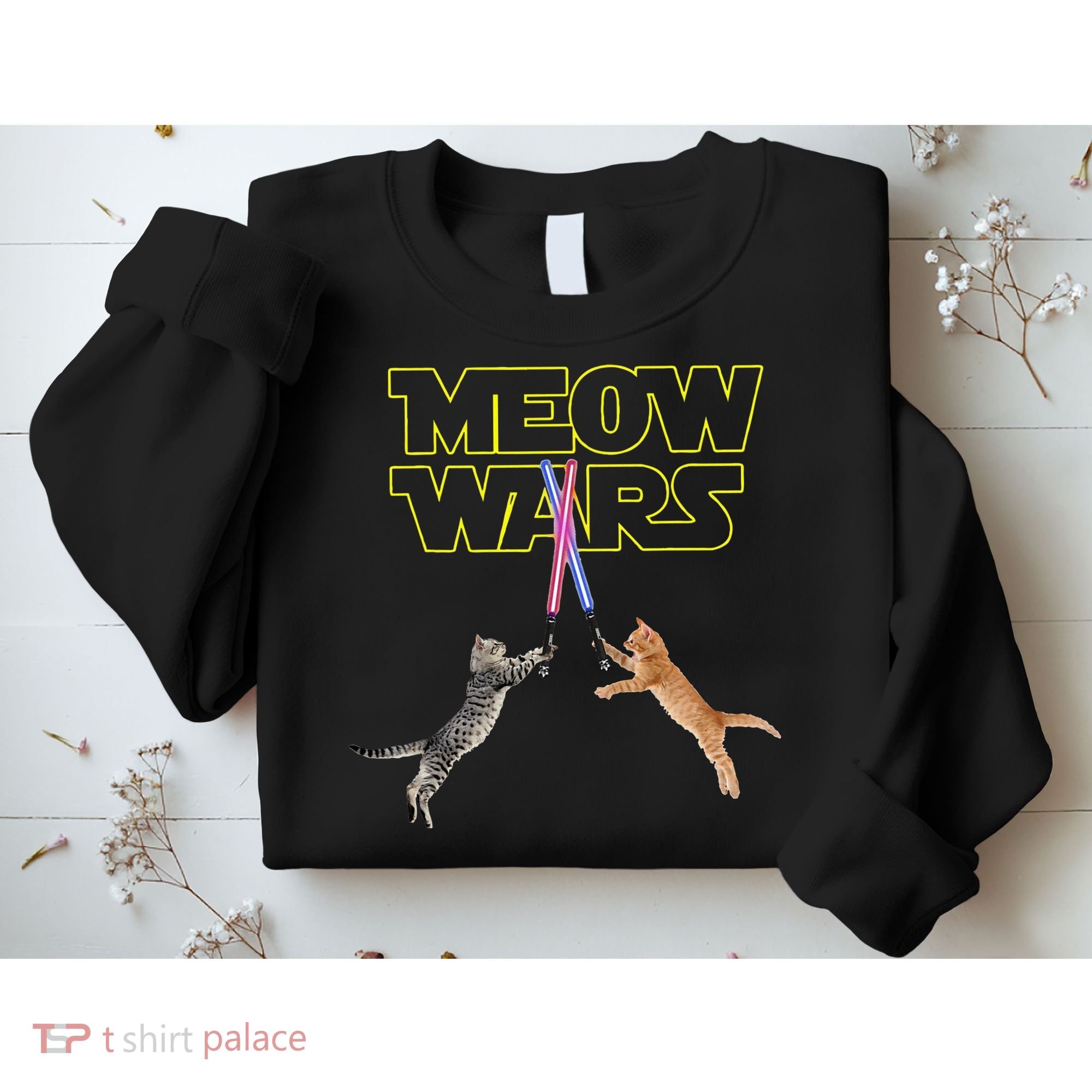 Meow Wars Cat Funny Gifts For Cats Lovers s Sweatshirt