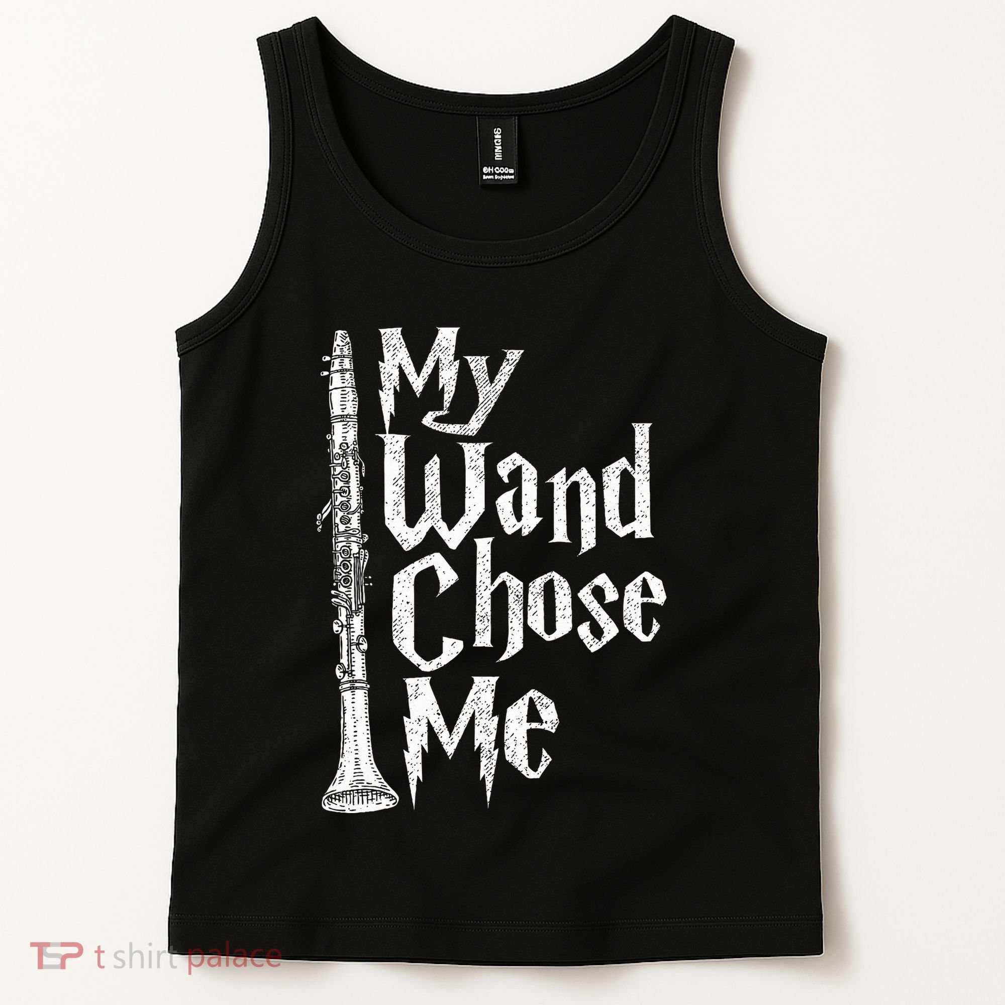 My Wand Chose Me Clarinet Player Clarinetist Music Lover Tank Top