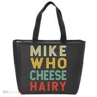 Mike Who Cheese Hairy Funny Humor Embarrassing Tote Bag thumb 0