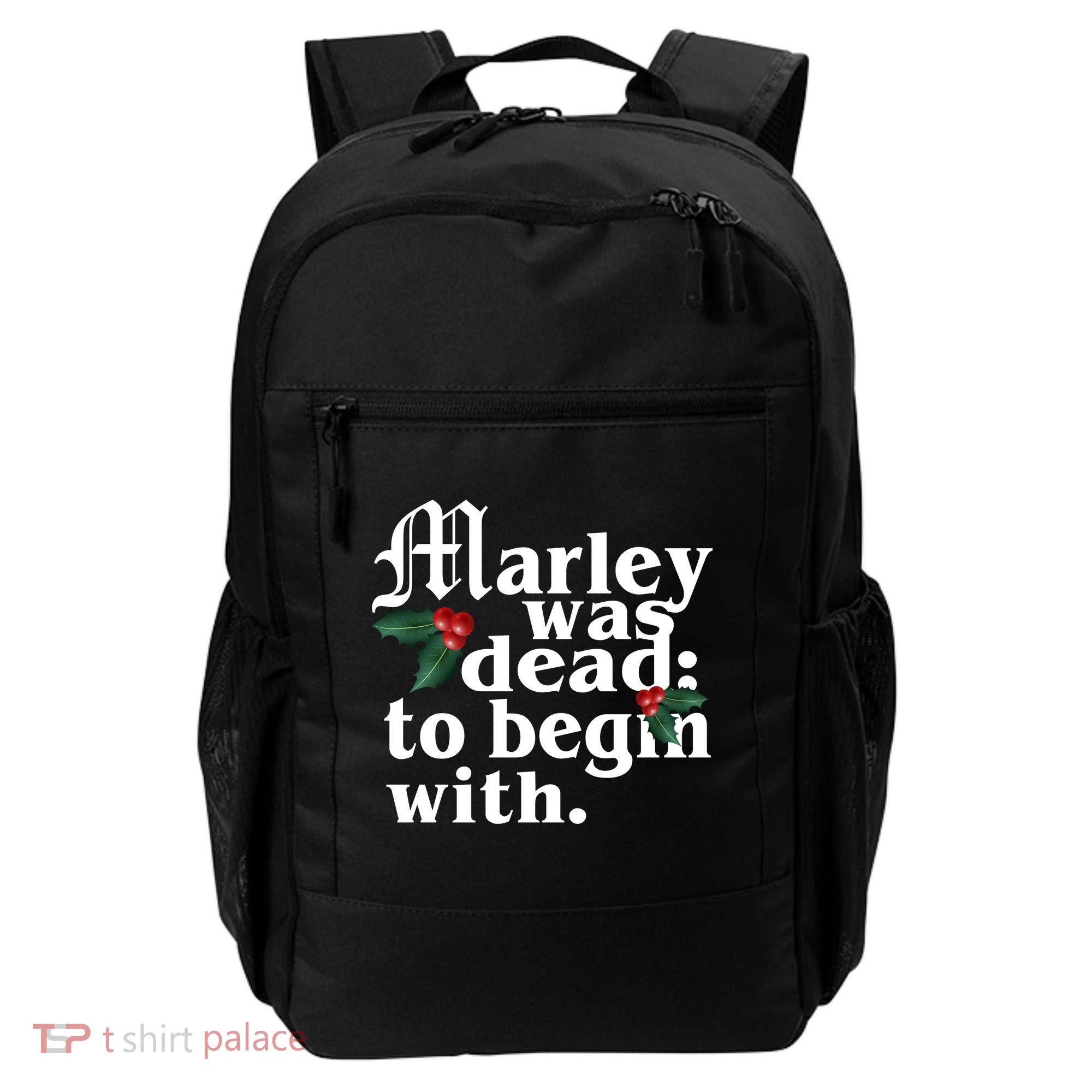 Marley Was Dead To Begin With Mistletoe Christmas Backpack