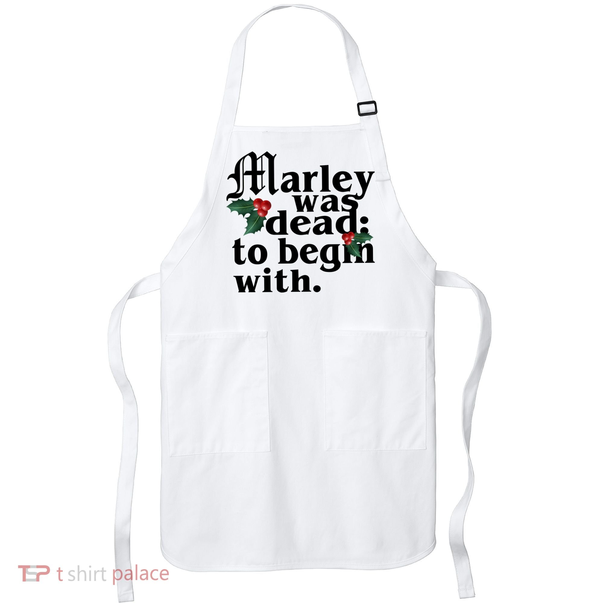 Marley Was Dead To Begin With Mistletoe Christmas Apron