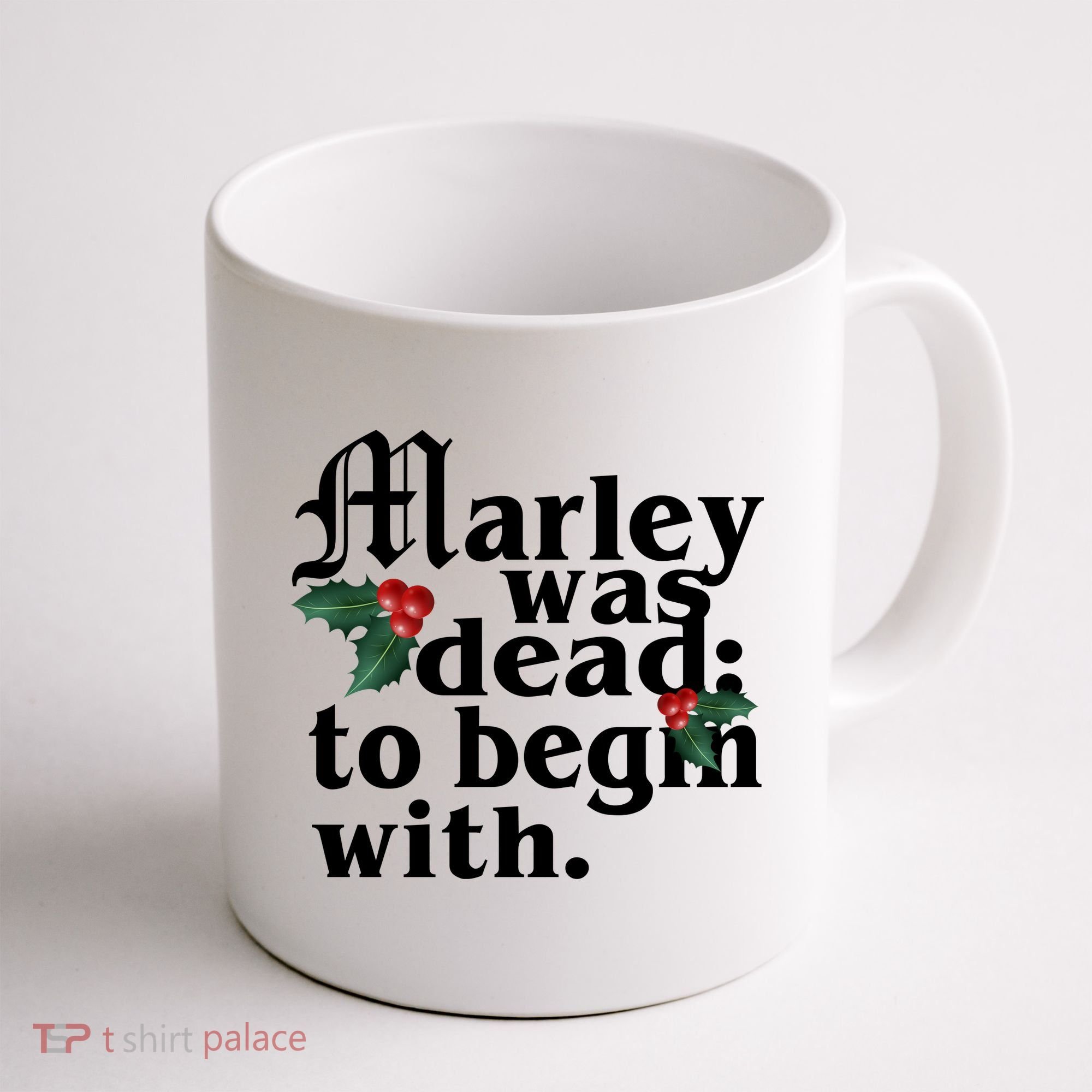 Marley Was Dead To Begin With Mistletoe Christmas Coffee Mug
