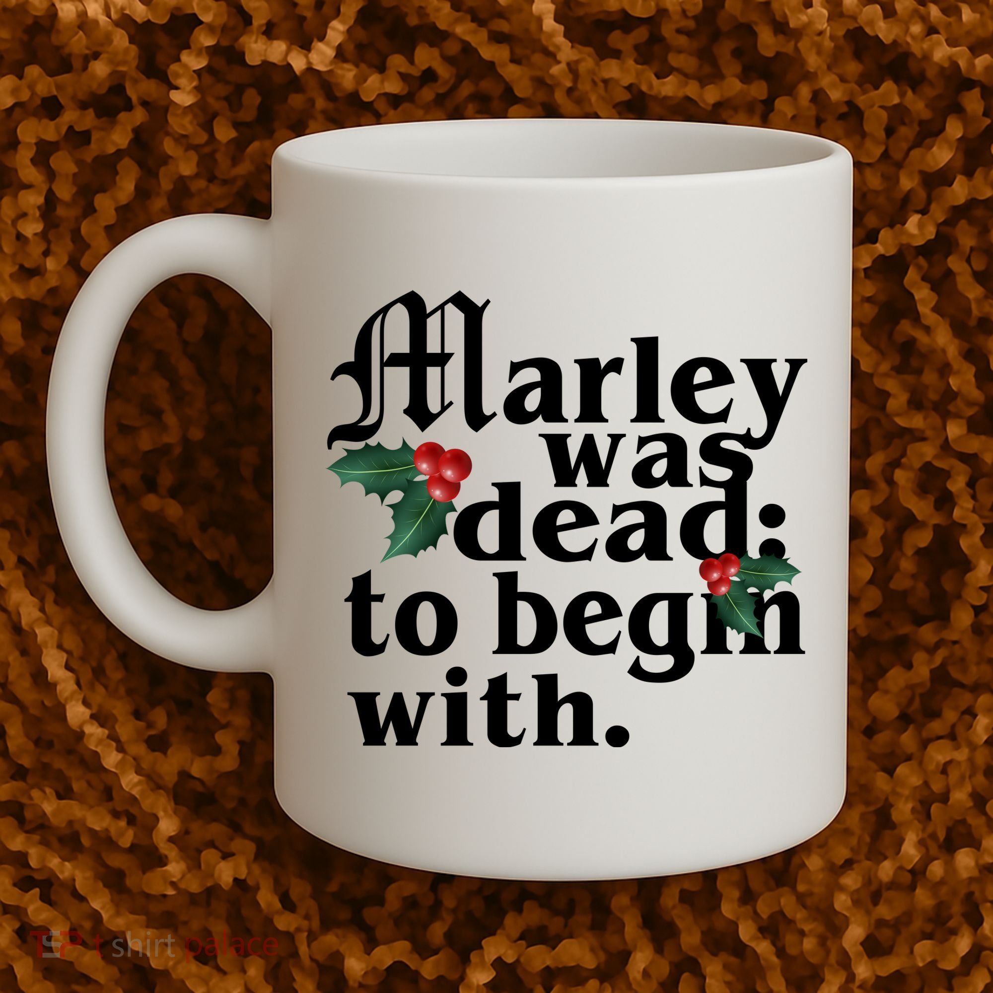 Marley Was Dead To Begin With Mistletoe Christmas Coffee Mug