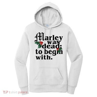 Marley Was Dead To Begin With Mistletoe Christmas Women's Hoodie