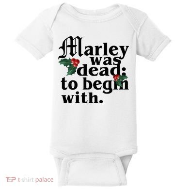Marley Was Dead To Begin With Mistletoe Christmas Baby Bodysuit