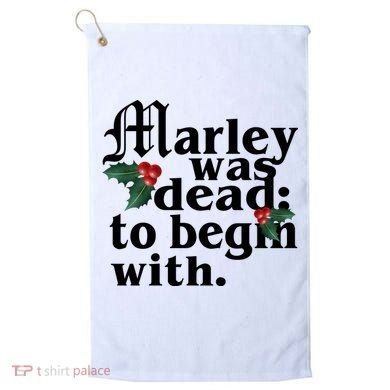 Marley Was Dead To Begin With Mistletoe Christmas Golf Towel