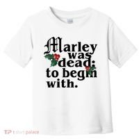 Marley Was Dead To Begin With Mistletoe Christmas Toddler T-Shirt thumb 0