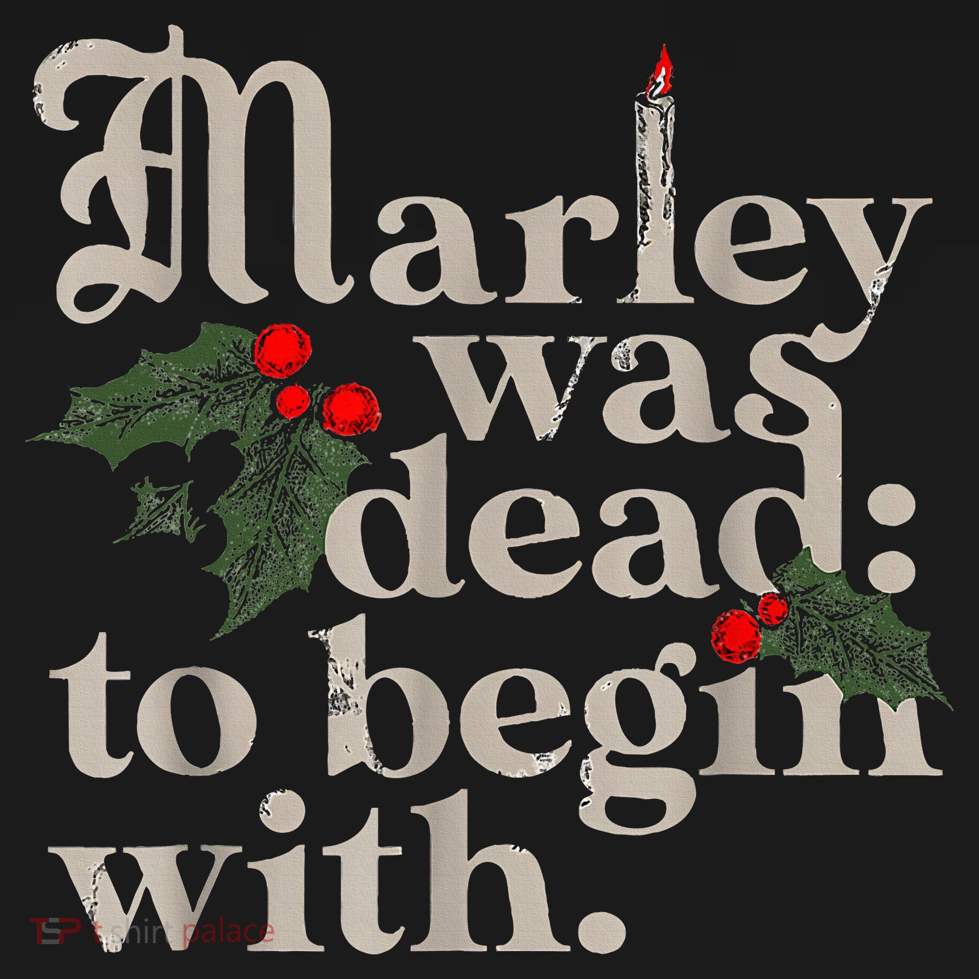 Marley Was Dead To Begin With Funny Novelty Christmas Long Sleeve Shirt