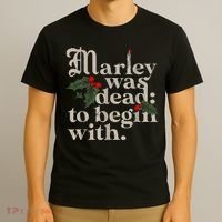 Marley Was Dead To Begin With Funny Novelty Christmas T-Shirt thumb 3