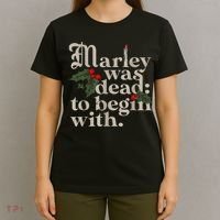 Marley Was Dead To Begin With Funny Novelty Christmas T-Shirt thumb 4