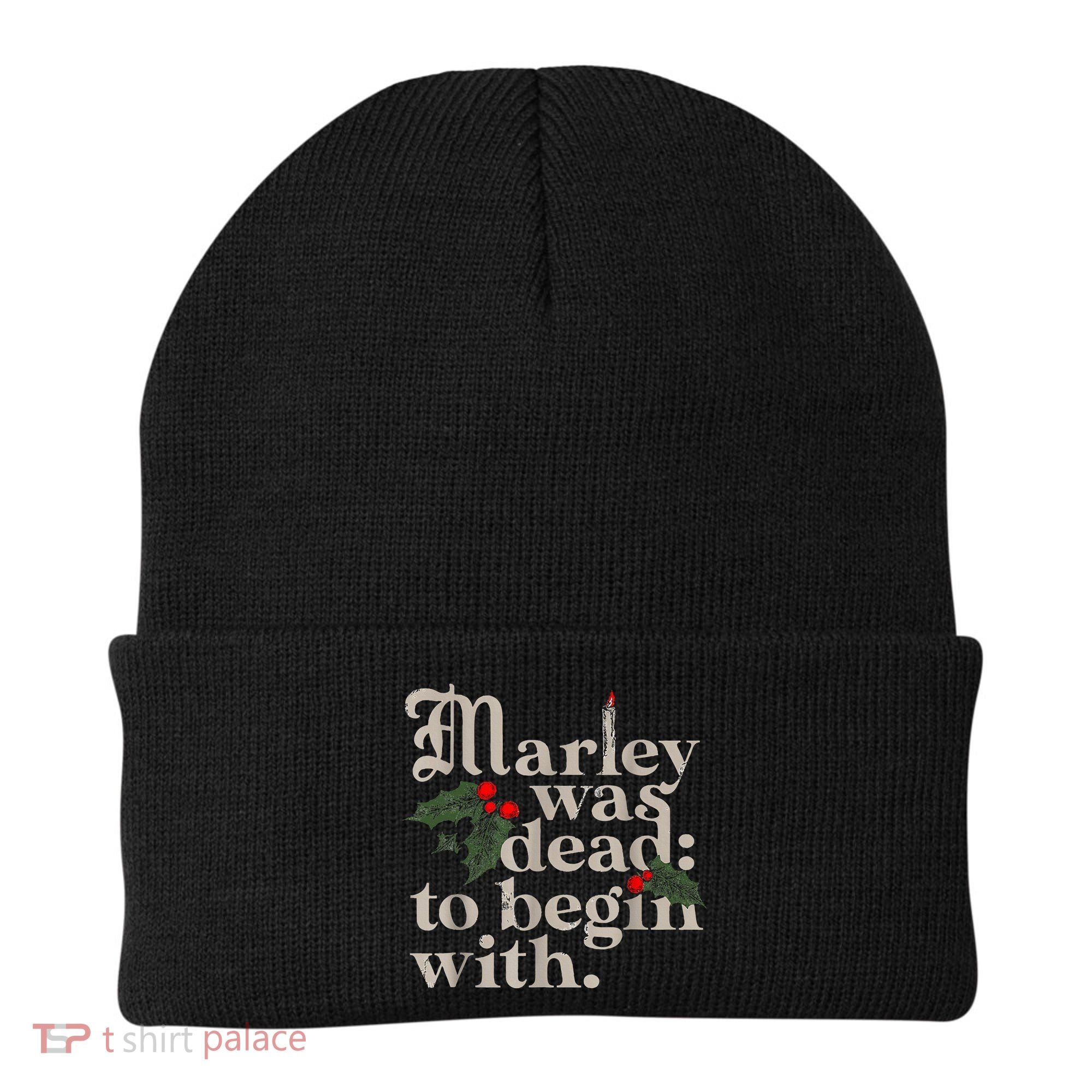 Marley Was Dead To Begin With Funny Novelty Christmas Beanie