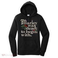 Marley Was Dead To Begin With Funny Novelty Christmas Women's Hoodie thumb 0