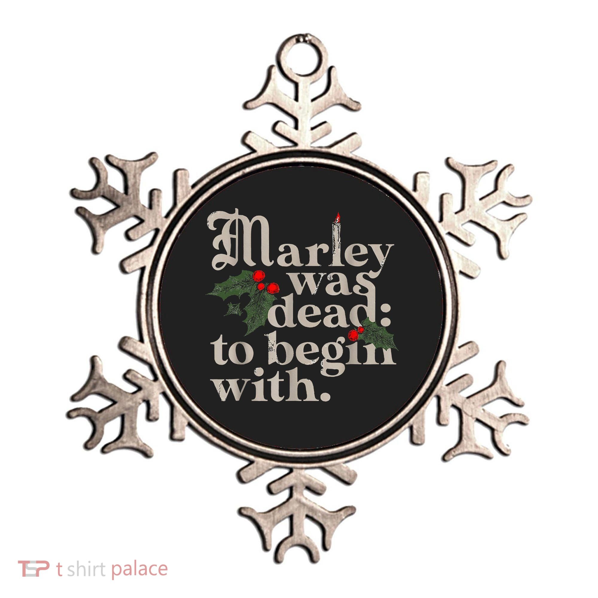Marley Was Dead To Begin With Funny Novelty Christmas Ornament