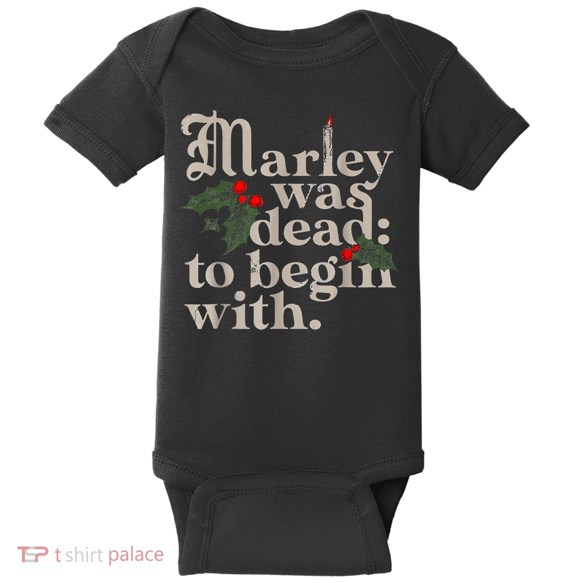Marley Was Dead To Begin With Funny Novelty Christmas Baby Bodysuit