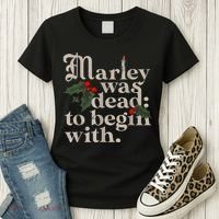 Marley Was Dead To Begin With Funny Novelty Christmas Women's T-Shirt thumb 3