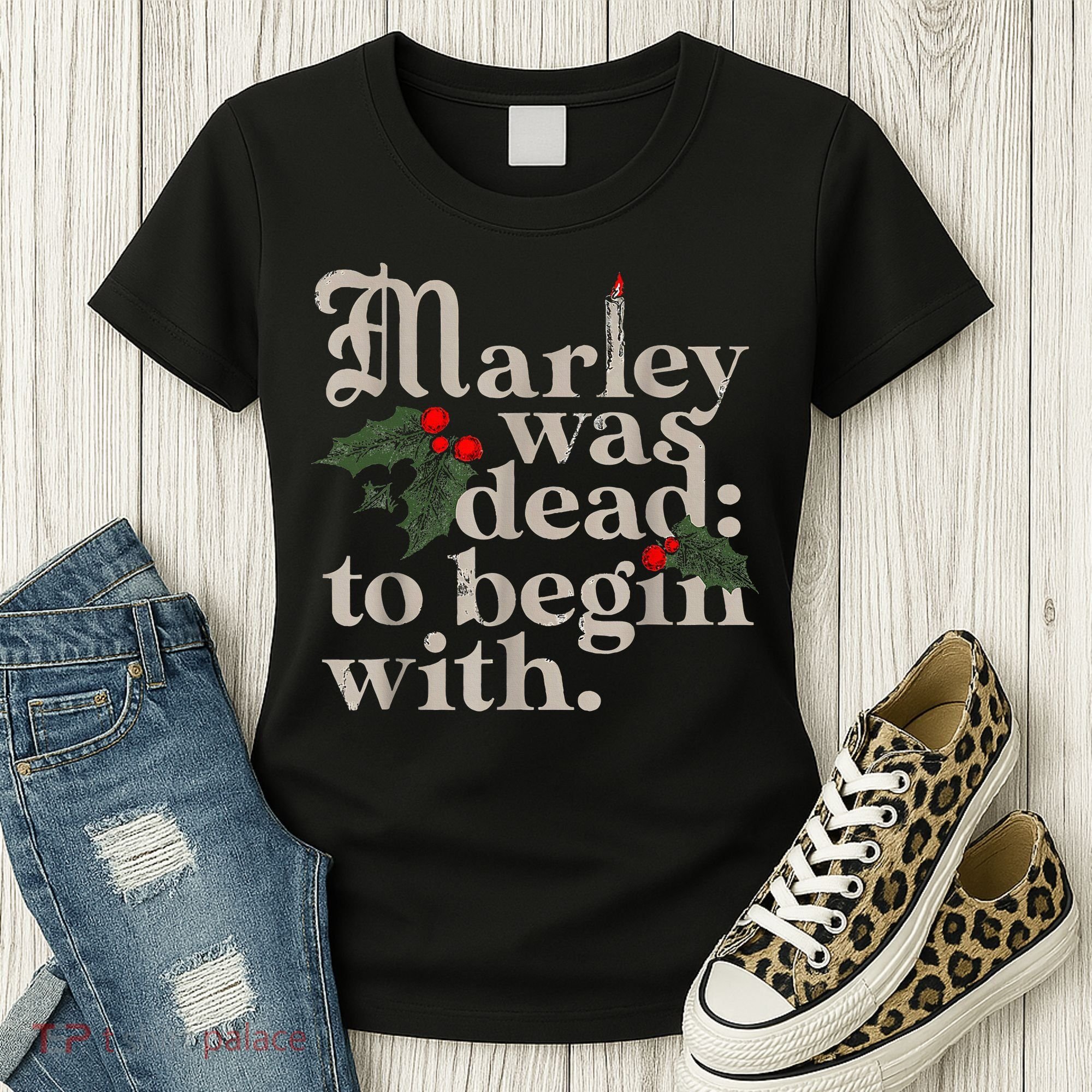 Marley Was Dead To Begin With Funny Novelty Christmas Women's T-Shirt