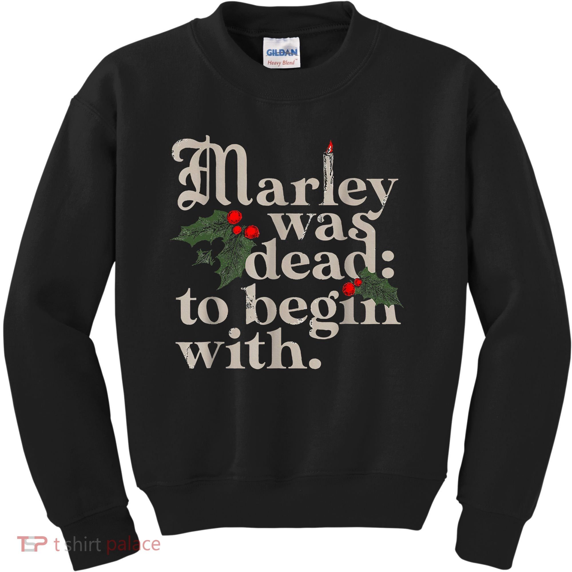 Marley Was Dead To Begin With Funny Novelty Christmas Kids Sweatshirt