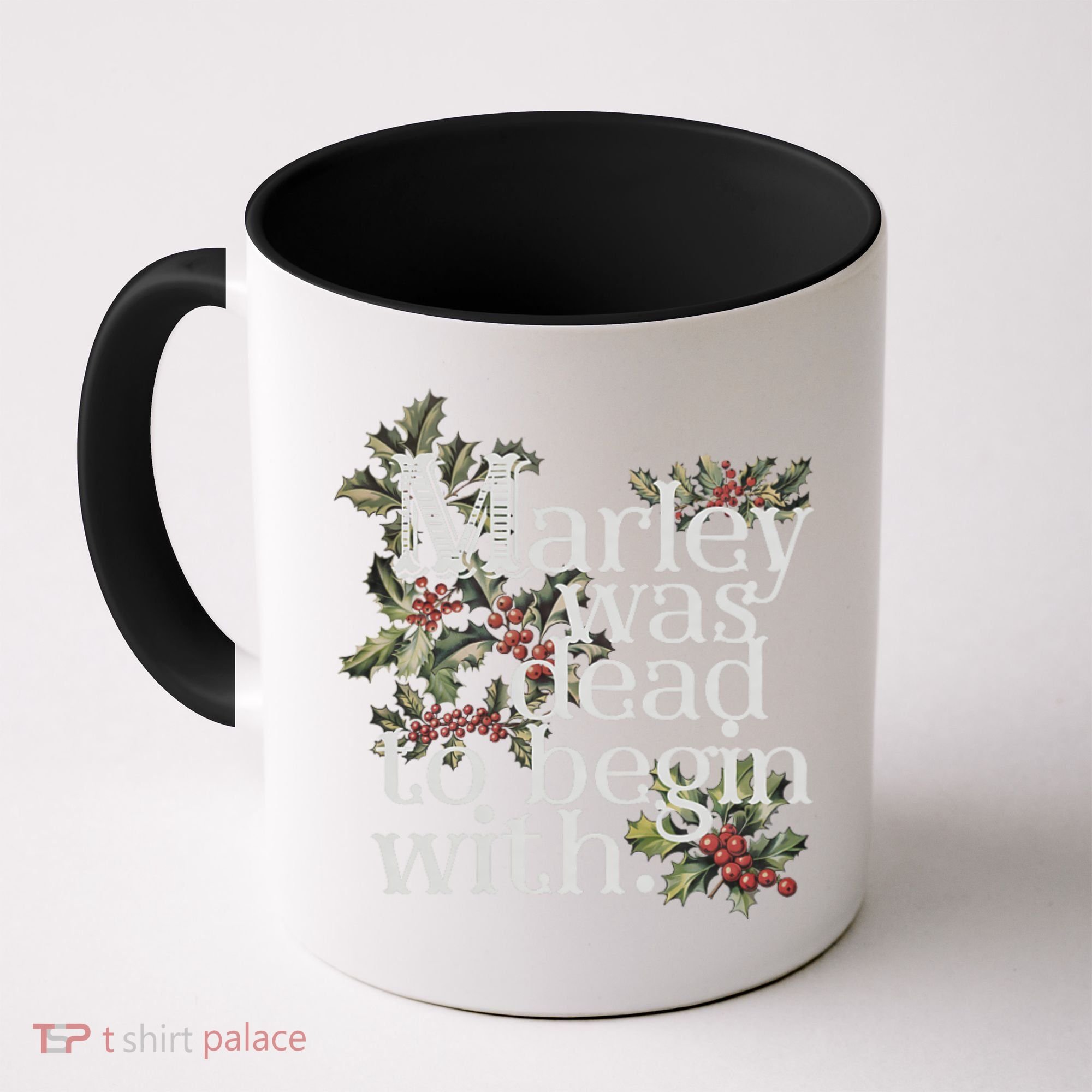 Marley Was Dead: To Begin With Funny Novelty Christmas Coffee Mug