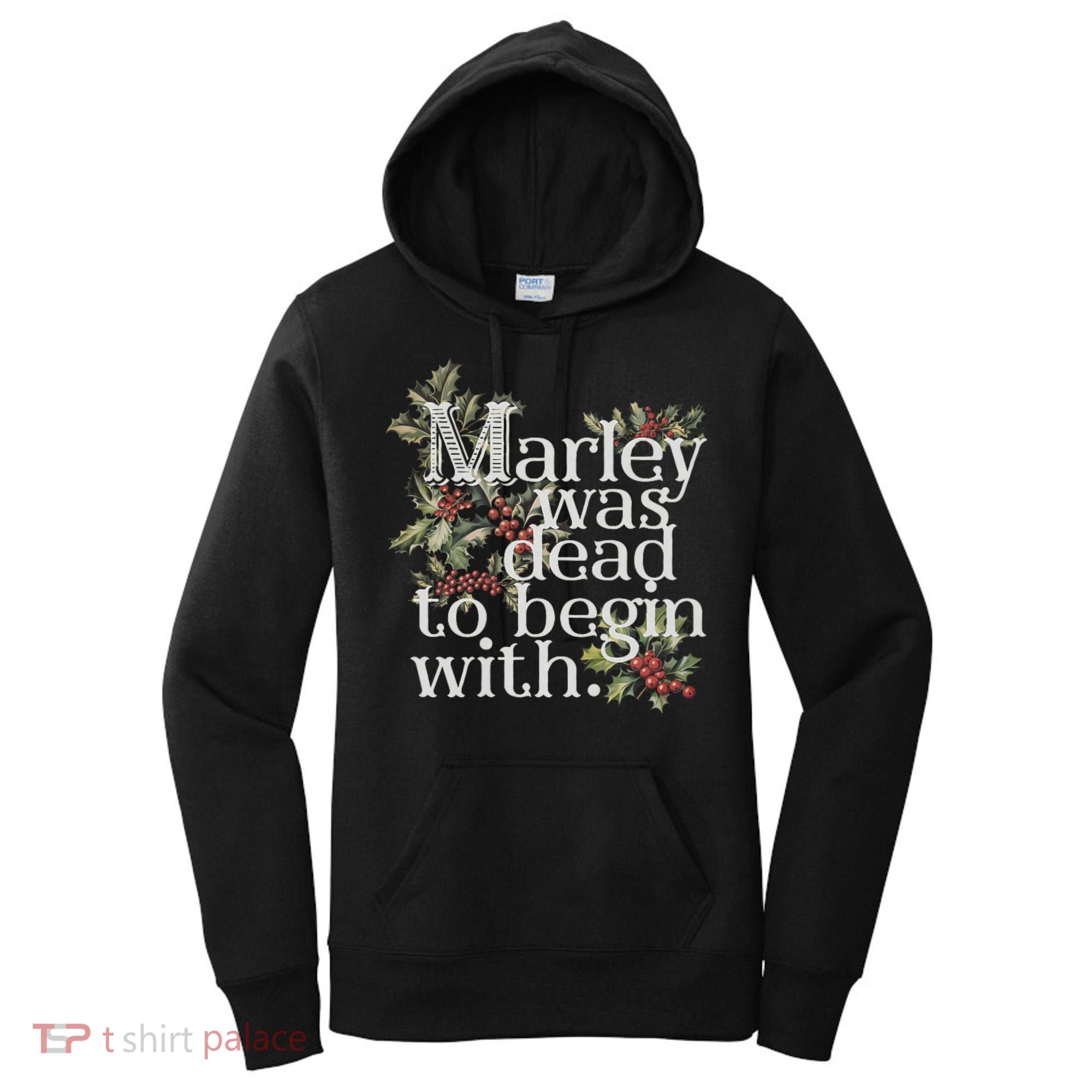 Marley Was Dead: To Begin With Funny Novelty Christmas Women's Hoodie