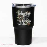 Marley Was Dead: To Begin With Funny Novelty Christmas Tumbler thumb 0