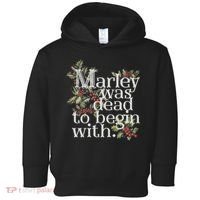 Marley Was Dead: To Begin With Funny Novelty Christmas Toddler Hoodie thumb 0