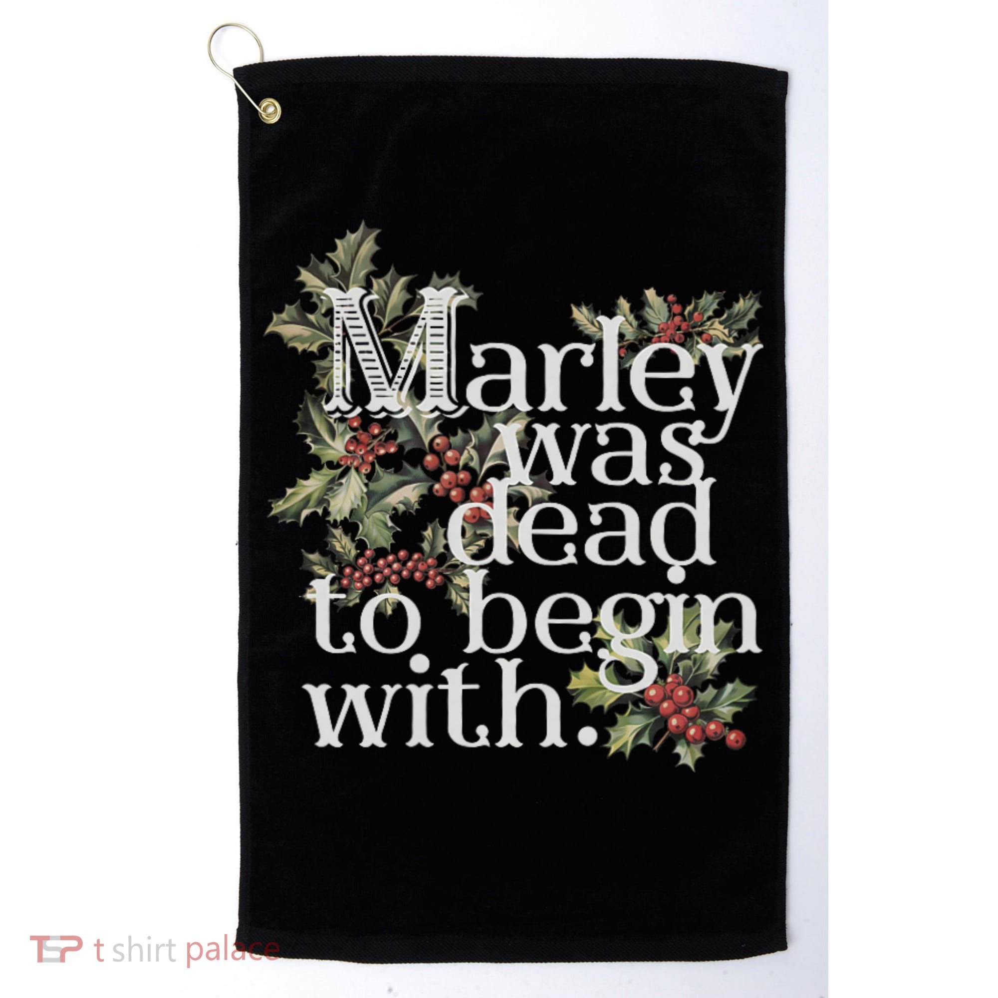 Marley Was Dead: To Begin With Funny Novelty Christmas Golf Towel