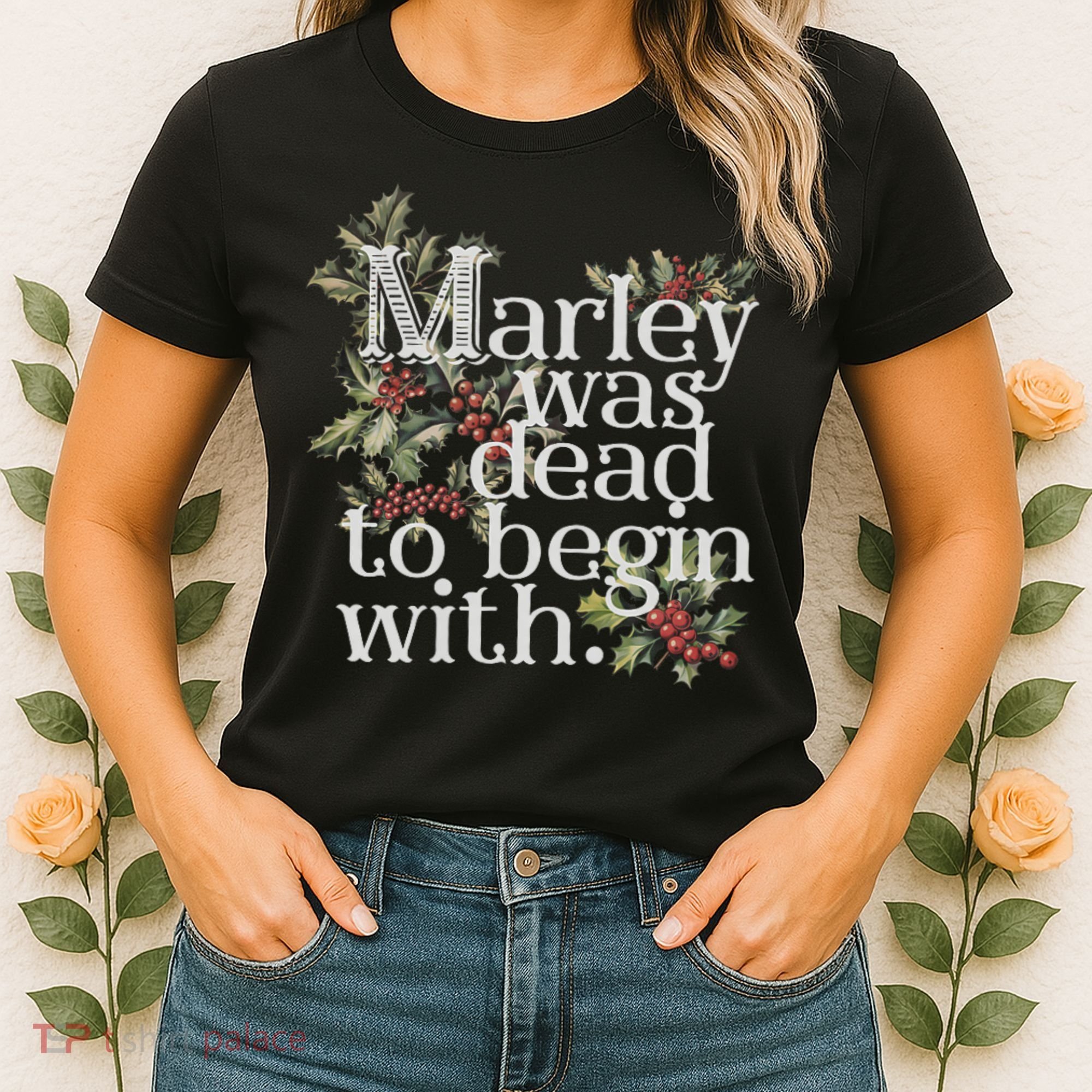 Marley Was Dead: To Begin With Funny Novelty Christmas Women's T-Shirt