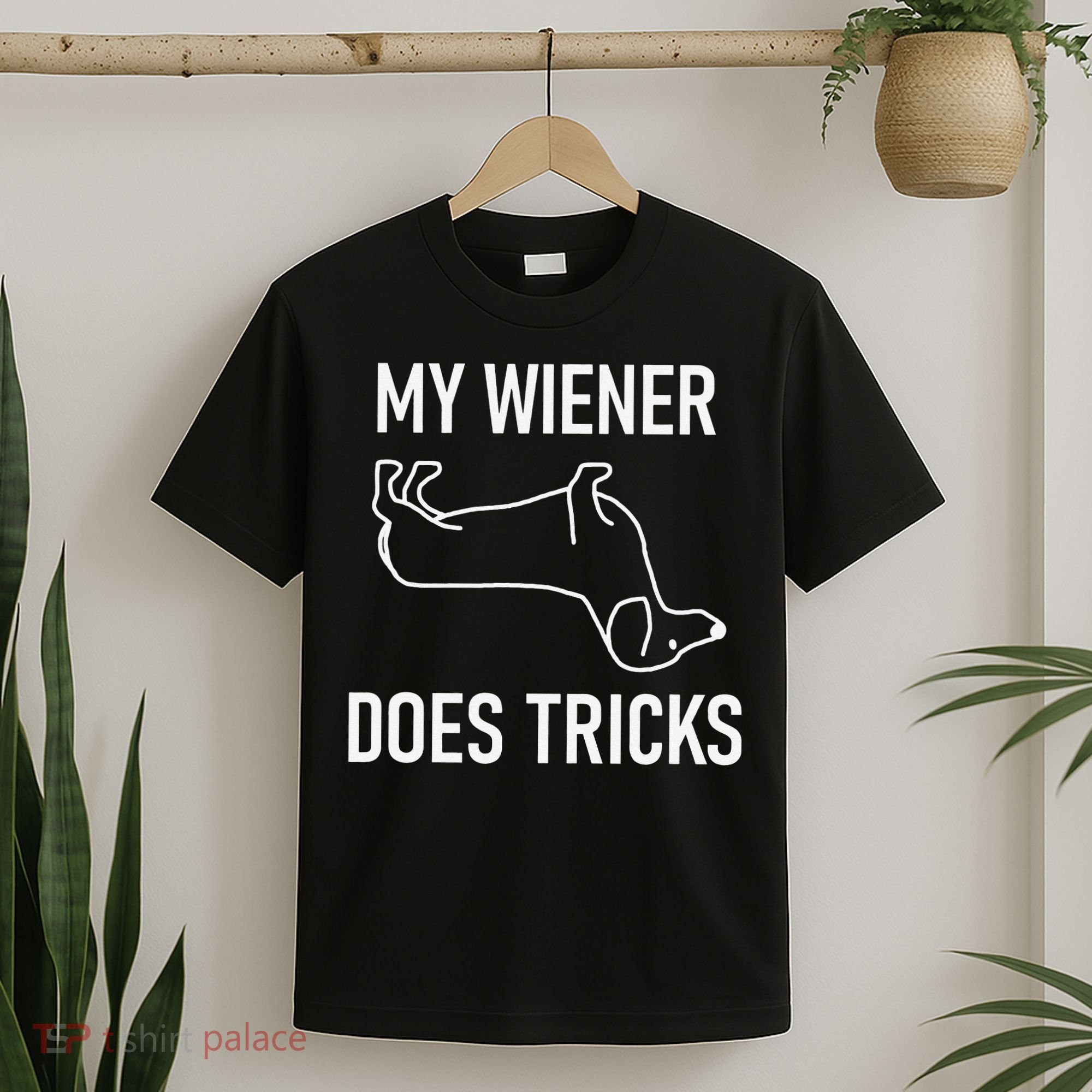 My Wiener Does Tricks Dachshund Funny Jokes Sarcastic T-Shirt