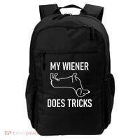 My Wiener Does Tricks Dachshund Funny Jokes Sarcastic Backpack thumb 0