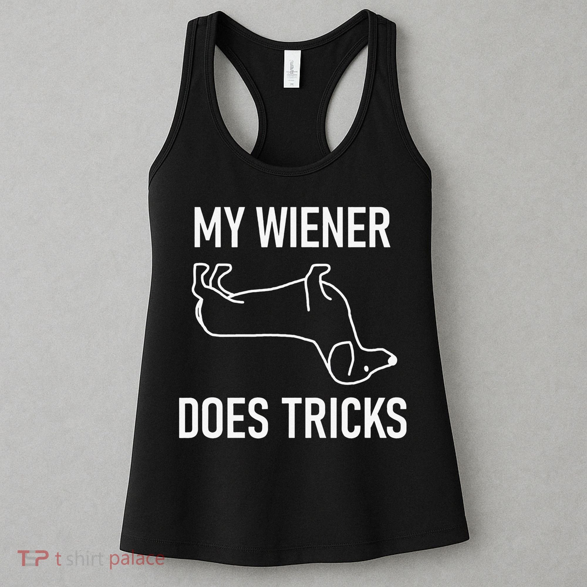 My Wiener Does Tricks Dachshund Funny Jokes Sarcastic Women's Tank Top