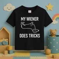My Wiener Does Tricks Dachshund Funny Jokes Sarcastic Toddler T-Shirt thumb 3