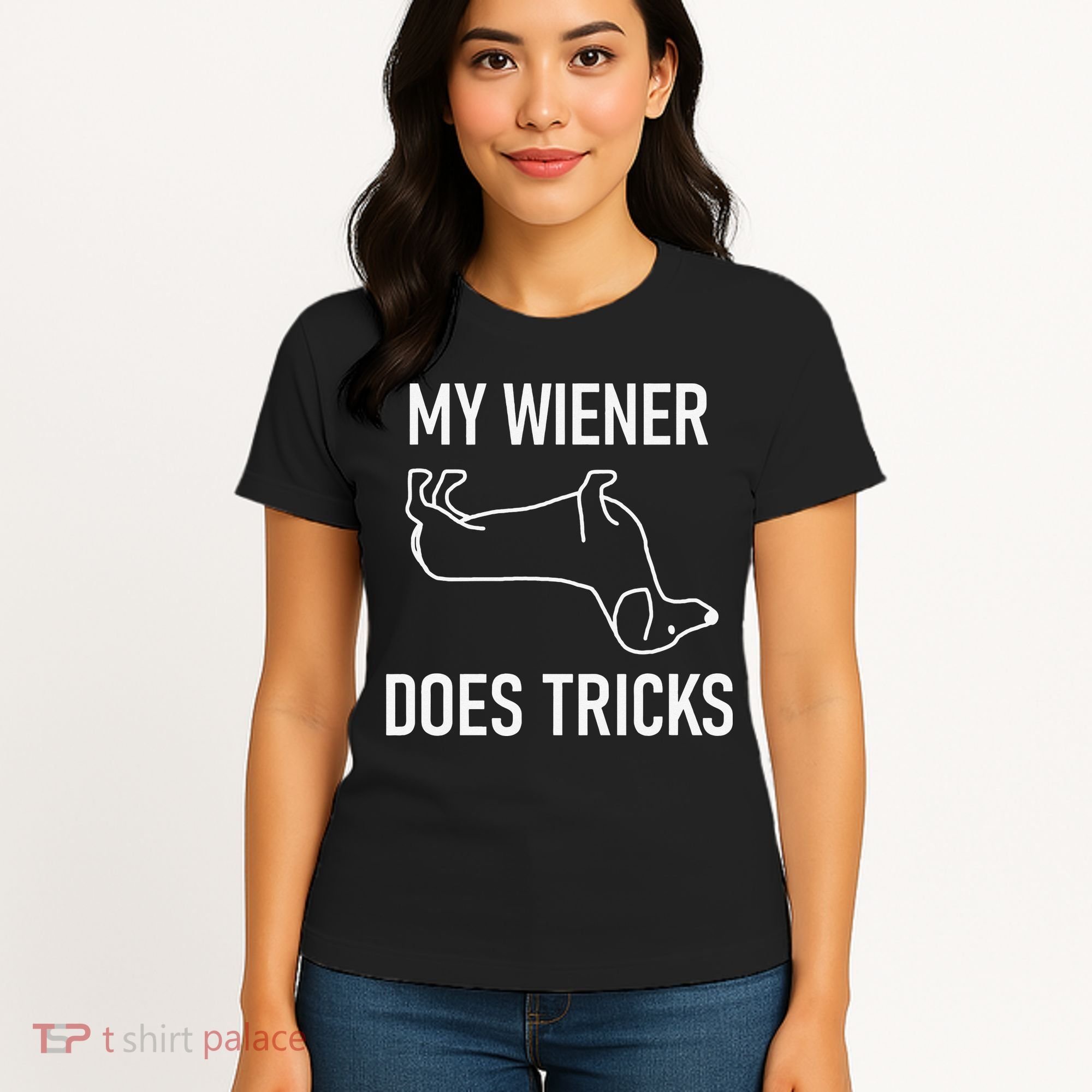 My Wiener Does Tricks Dachshund Funny Jokes Sarcastic Women's T-Shirt