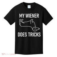 My Wiener Does Tricks Dachshund Funny Jokes Sarcastic Kids T-Shirt thumb 0
